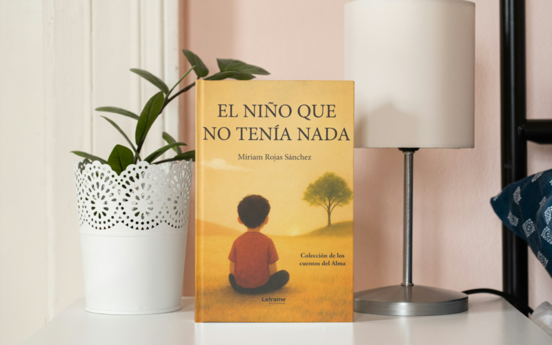 Miriam Rojas Sánchez ilumina al lector con El niño que no tenía nada
